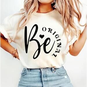 Handmade Graphic Tshirt or sweatshirt Inspirational “Be Original” Heart CUSTOM‎